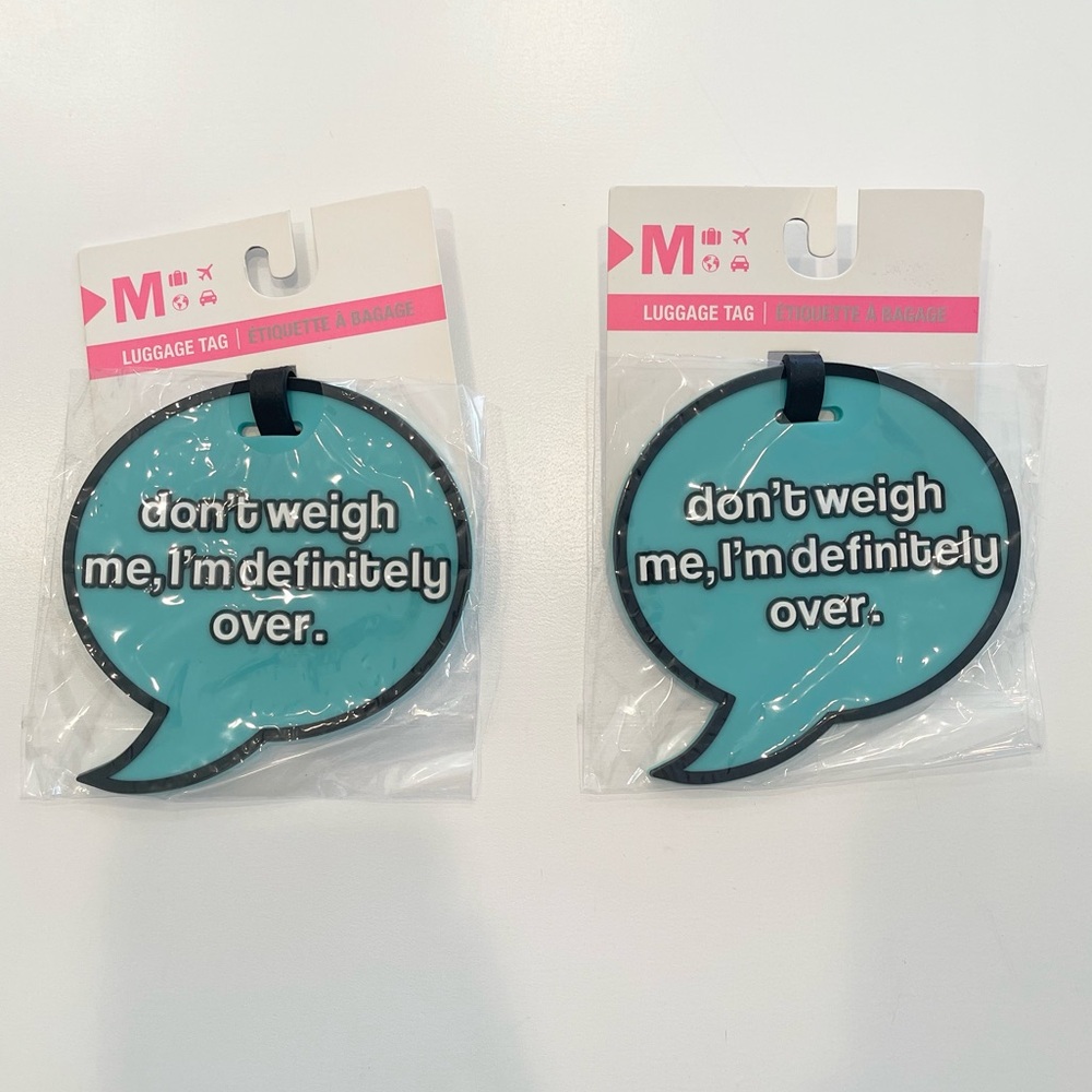 Luggage Tag Teal Speech Bubble don't weight me, I'm definitely over 4" NEW
